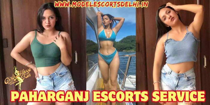 Paharganj Escorts Service