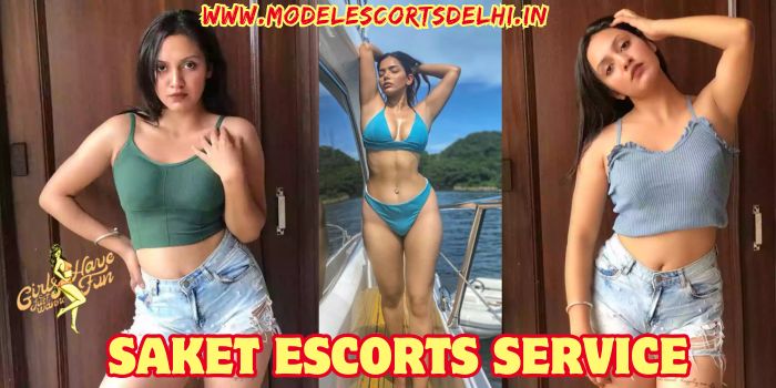 Saket Escorts Service